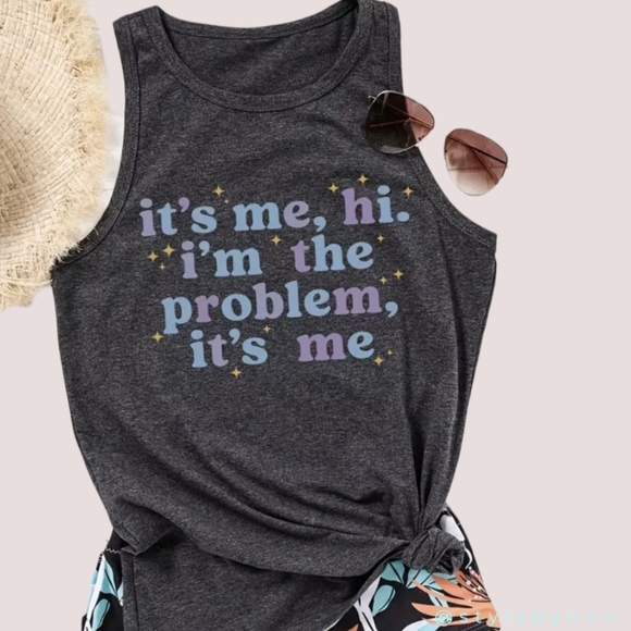 It's Me, Hi. I'm The Problem Graphic Tank Top - Picture 3 of 6